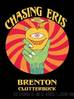 Chasing Eris by Brenton Clutterbuck