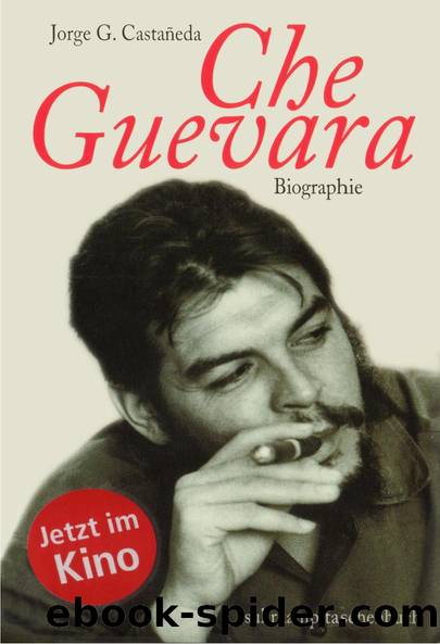 Che Guevara by Jorge G. Castañeda