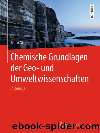 Chemische Grundlagen der Geo- und Umweltwissenschaften by Robin Gill