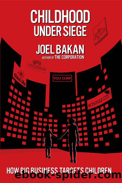 Childhood Under Siege by Joel Bakan