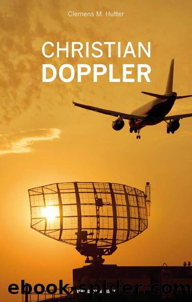 Christian Doppler by Clemens M. Hutter