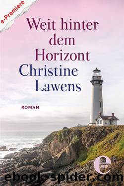 Christine Lawens - Weit hinter dem Horizont by Christine Lawens