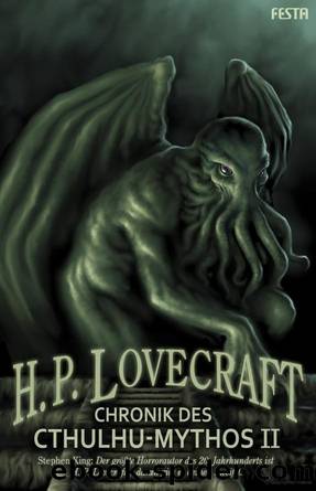 Chronik des Cthulhu-Mythos II by H. P. Lovecraft