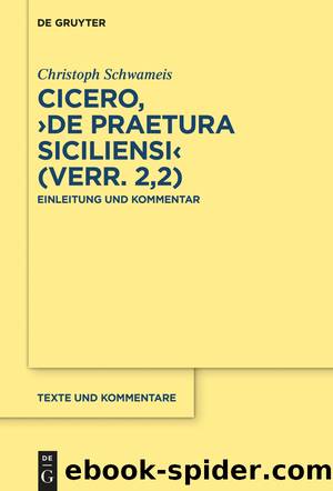 Cicero, De praetura Siciliensi (Verr. 2,2) by Christoph Schwameis
