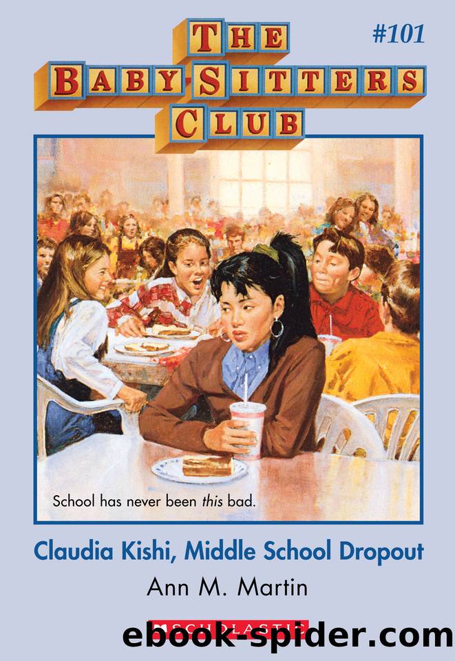 Claudia Kishi, Middle School Drop-Out by Ann M. Martin