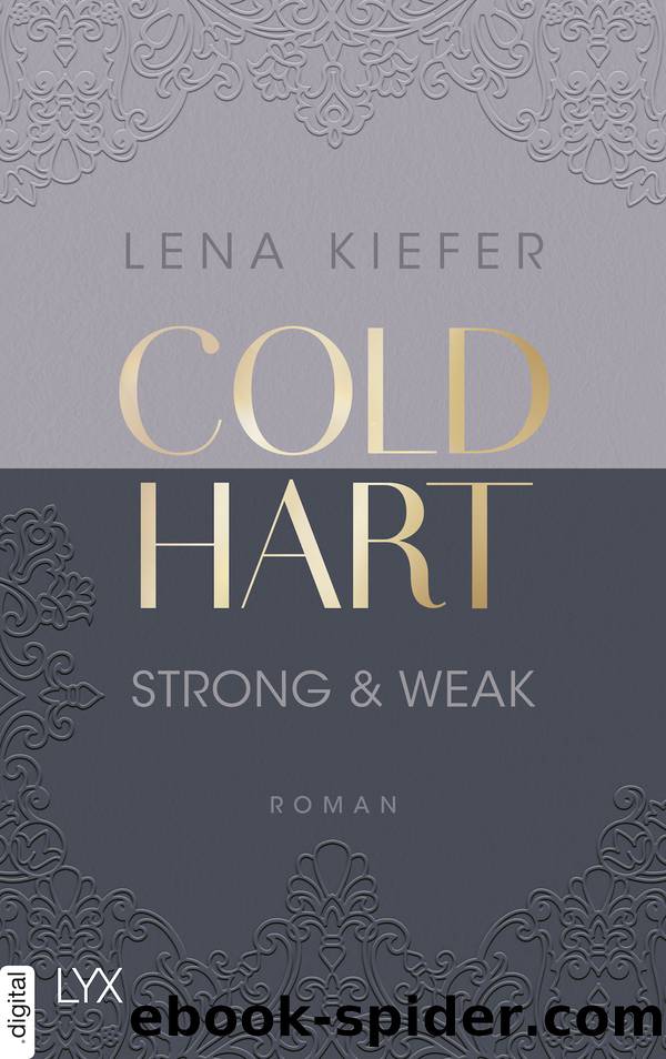 Coldhart 01 â Strong & Weak by Lena Kiefer