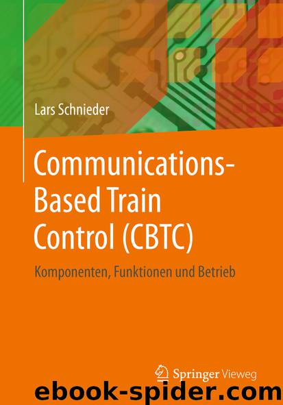 Communications-Based Train Control (CBTC) by Lars Schnieder