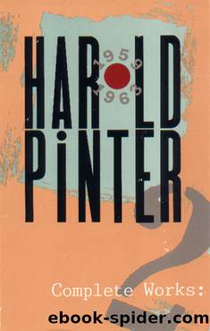 Complete Works, Volume II by Harold Pinter