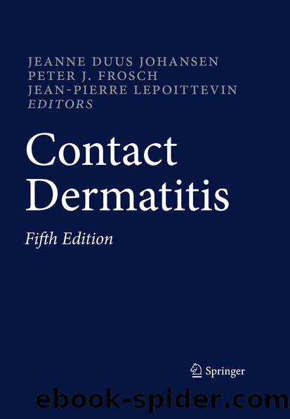 Contact Dermatitis by Jeanne Duus Johansen Peter J. Frosch & Jean-Pierre Lepoittevin