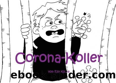 Corona-Koller by Elly Kloke