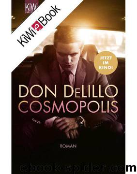 Cosmopolis by DeLillo Don