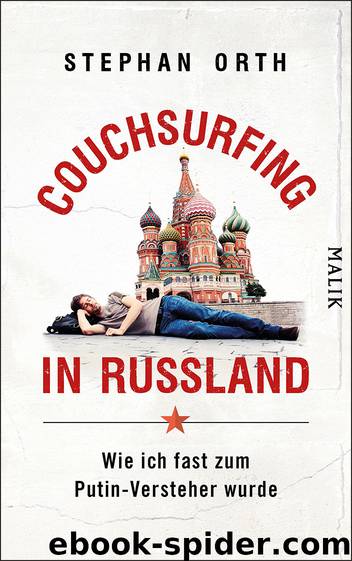 Couchsurfing in Russland by Stephan Orth