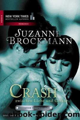 Crash - Zwischen Liebe und Gefahr - Brockmann, S: Crash - Zwischen Liebe und Gefahr by Brockmann Suzanne