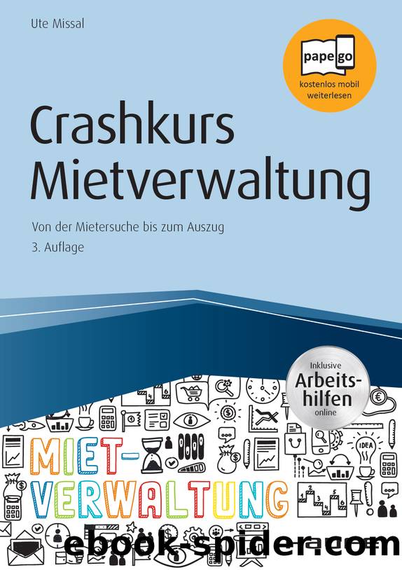 Crashkurs Mietverwaltung - inkl. Arbeitshilfen online by Ute Missal;