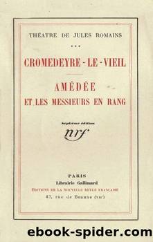 Cromedeyre-le-Vieil by Romains Jules 1885-1972