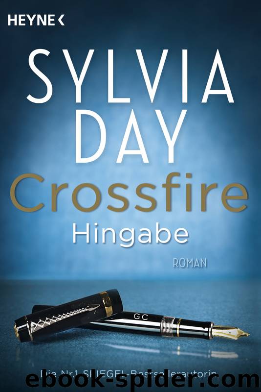 Crossfire. Hingabe by Day Sylvia