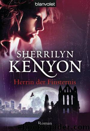 Dark Hunter 06 - Herrin der Finsternis by Kenyon Sherrilyn