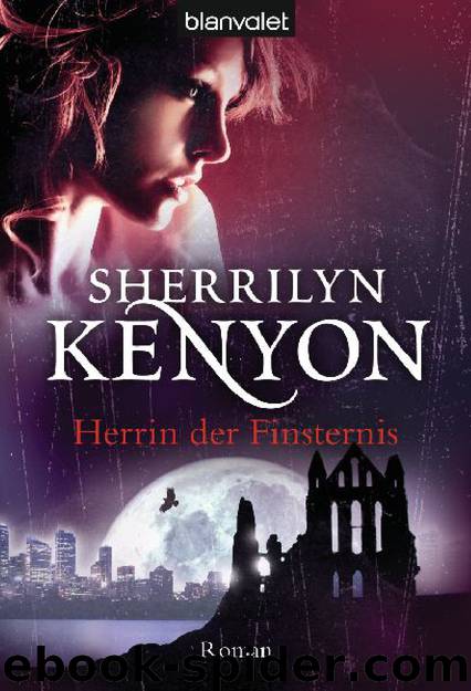 Dark Hunter 6 - Herrin der Finsternis by Kenyon Sherrilyn