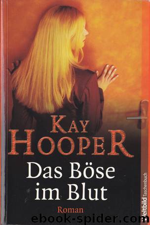 Das Böse im Blut by Hooper Kay