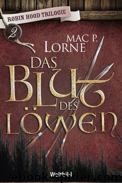 Das Blut des Löwen by Lorne Mac P