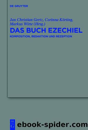 Das Buch Ezechiel by Jan Christian Gertz Corinna Körting Markus Witte
