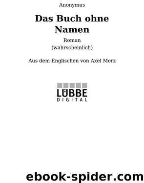 Das Buch ohne Namen - Anonymus: Buch ohne Namen - The Book With No Name by Anonymus