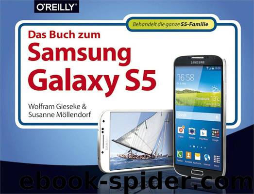 Das Buch zum Samsung Galaxy S5 by Wolfram Gieseke und Susanne Möllendorf