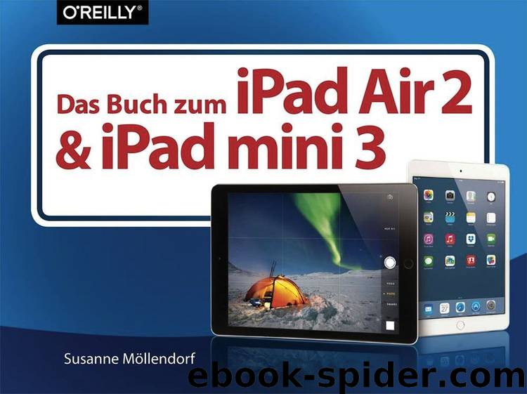 Das Buch zum iPad Air 2 & iPad mini 3 by Susanne Möllendorf