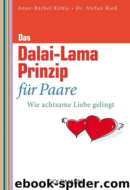 Das Dalai-Lama-Prinzip für Paare: Wie achtsame Liebe gelingt by Anne-Bärbel Köhle