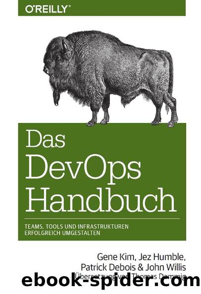 Das DevOps-Handbuch by Gene Kim Jez Humble Patrick Debois & John Willis