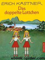 Das Doppelte Lottchen by Erich Kästner