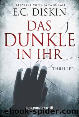 Das Dunkle in ihr (German Edition) by E.C. Diskin