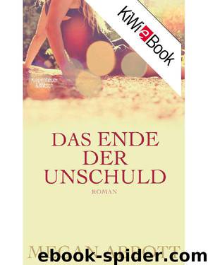 Das Ende der Unschuld: Roman (German Edition) by Abbott Megan