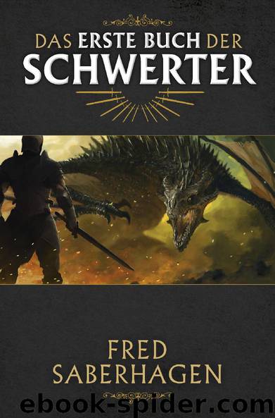 Das Erste Buch der Schwerter by Fred Saberhagen