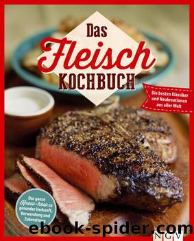 Das Fleisch-Kochbuch by Naumann & Göbel Verlag