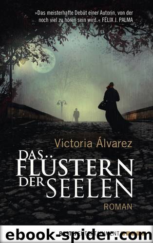 Das Fluestern der Seelen by Victoria Álvarez