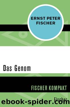 Das Genom by Ernst Peter Fischer