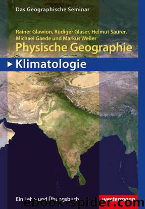 Das Geographische Seminar: Physische Geographie - Klimatologie by Helmut Saurer