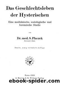 Das Geschlechtsleben der Hysterischen by Siegfried Placzek