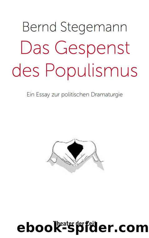 Das Gespenst des Populismus by Bernd Stegemann