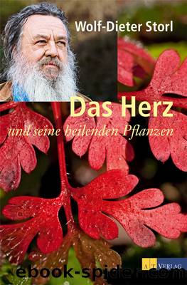 Das Herz und seine heilenden Pflanzen (B0064EHZ6I) by Wolf-Dieter Storl