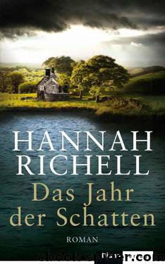 Das Jahr der Schatten: Roman (German Edition) by Hannah Richell