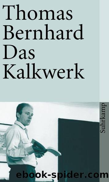 Das Kalkwerk by Thomas Bernhard