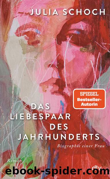 Das Liebespaar des Jahrhunderts by Julia Schoch