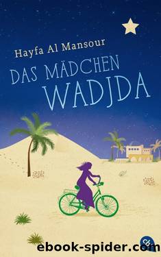 Das Mädchen Wadjda by Al Mansour Hayfa