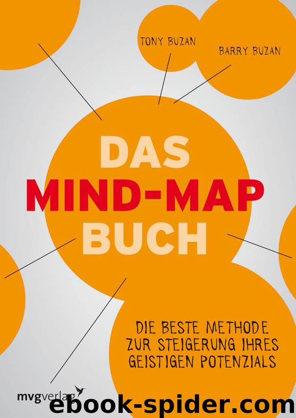 Das Mind-Map-Buch - die beste Methode zur Steigerung Ihres geistigen Potenzials by mvg verlag & Tony & Buzan & Barry
