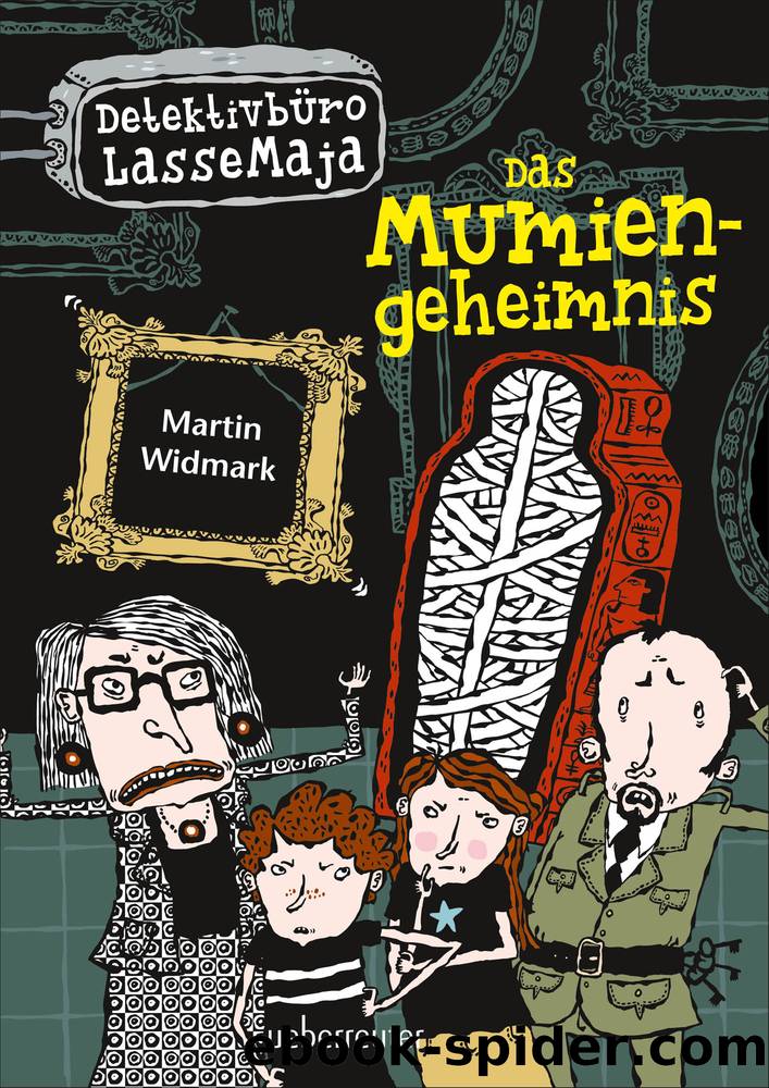 Das Mumiengeheimnis by Martin Widmark Helena Willis
