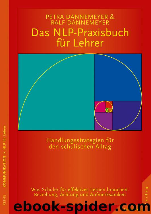 Das NLP-Praxisbuch für Lehrer by Petra Dannemeyer & Ralf Dannemeyer