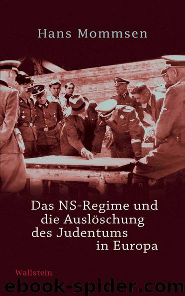 Das NS-Regime und die Auslöschung des Judentums in Europa by Mommsen Hans