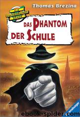 Das Phantom der Schule by Thomas Brezina
